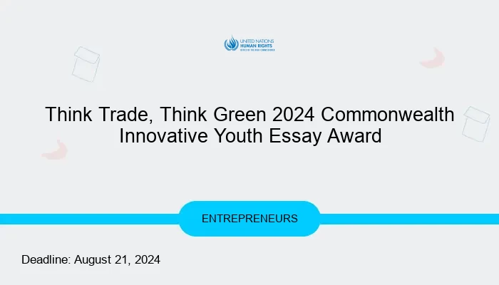 Think Trade, Think Green 2024 Commonwealth Innovative Youth Essay Award